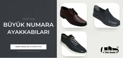 Büyük Numara (45-46-47)